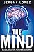 The Mind: Beliefs, Perception, Neurons, and Sound Waves