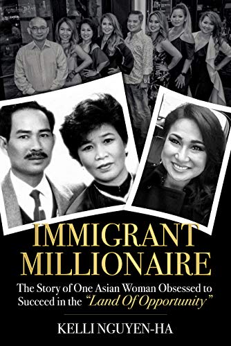 Immigrant Millionaire: This book will not teach you to be a millionaire. However, it does highlight the common traits that most successful people share. ... an honest, down-to-earth and straight-fro (Kindle Edition)
