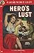 Hero's Lust by Kermit Jaediker