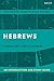Hebrews: An Introduction and Study Guide (T&T Clark’s Study Guides to the New Testament)
