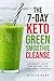 The 7-Day Keto Green Smoothie Cleanse by Jessica Roop