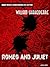 Romeo and Juliet by William Shakespeare Romeo and Juliet by William Shakespeare