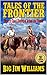 Tales of the Frontier by Big Jim Williams