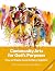 Community Arts for God's Purposes by Brian Schrag