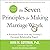 The Seven Principles for Making Marriage Work: A Practical Guide from the Country's Foremost Relationship Expert