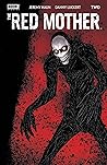 The Red Mother #2 by Jeremy Haun