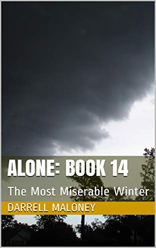 The Most Miserable Winter (Alone #14)