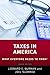 Taxes in America: What Everyone Needs to Know®