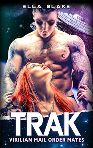 Trak (Virilian Mail Order Mates #1)