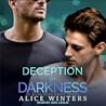 Deception in Darkness by Alice  Winters