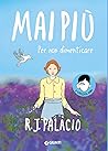 Mai più by R.J. Palacio