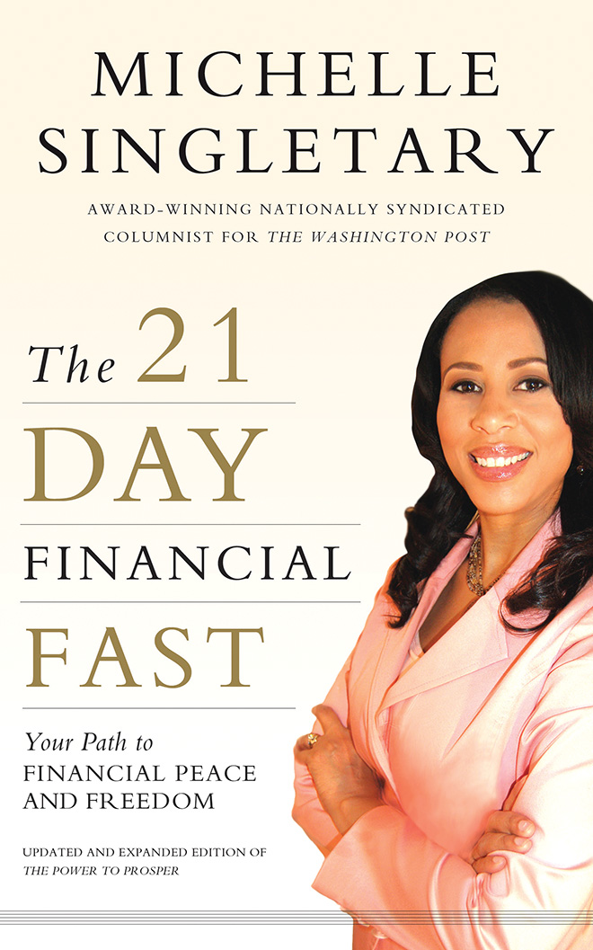 The 21-Day Financial Fast: Your Path to Financial Peace and Freedom