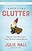 Inheriting Clutter: How to Calm the Chaos Your Parents Leave Behind