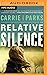 Relative Silence