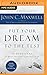 Put Your Dream to the Test: 10 Questions to Help You See It and Seize It