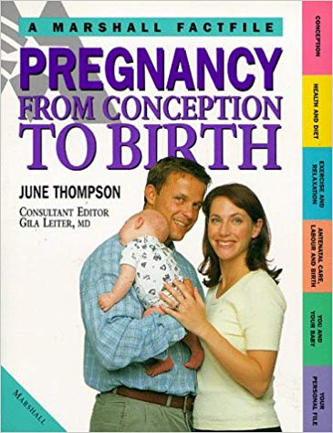 Pregnancy: from Conception to Birth (Spiral-bound)