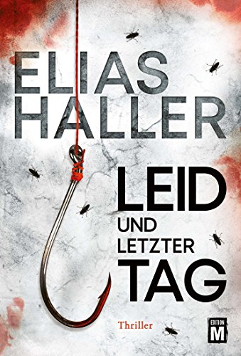 Leid und letzter Tag (Erik Donner, #6)