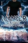 Mansur. El legado by Mariah Evans