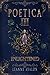 Poetica III: Enlightened