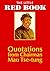 The little red book  by Mao Zedong