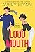 Loud Mouth (Ice Knights #3) by Avery Flynn