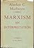Marxism: An Interpretation