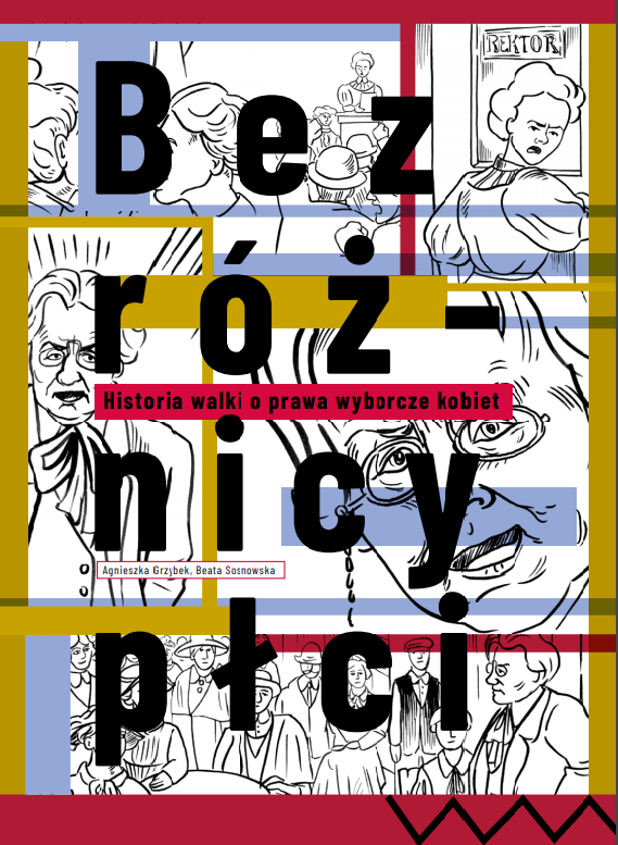 Bez różnicy płci. Historia walki o prawa wyborcze kobiet