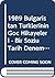 1989 Bulgaristan Türklerinin Göç Hikayeleri by Gülbahar Kurtuluş
