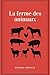 La ferme des animaux by George Orwell