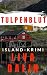 Tulpenblut: Island-Krimi (S...