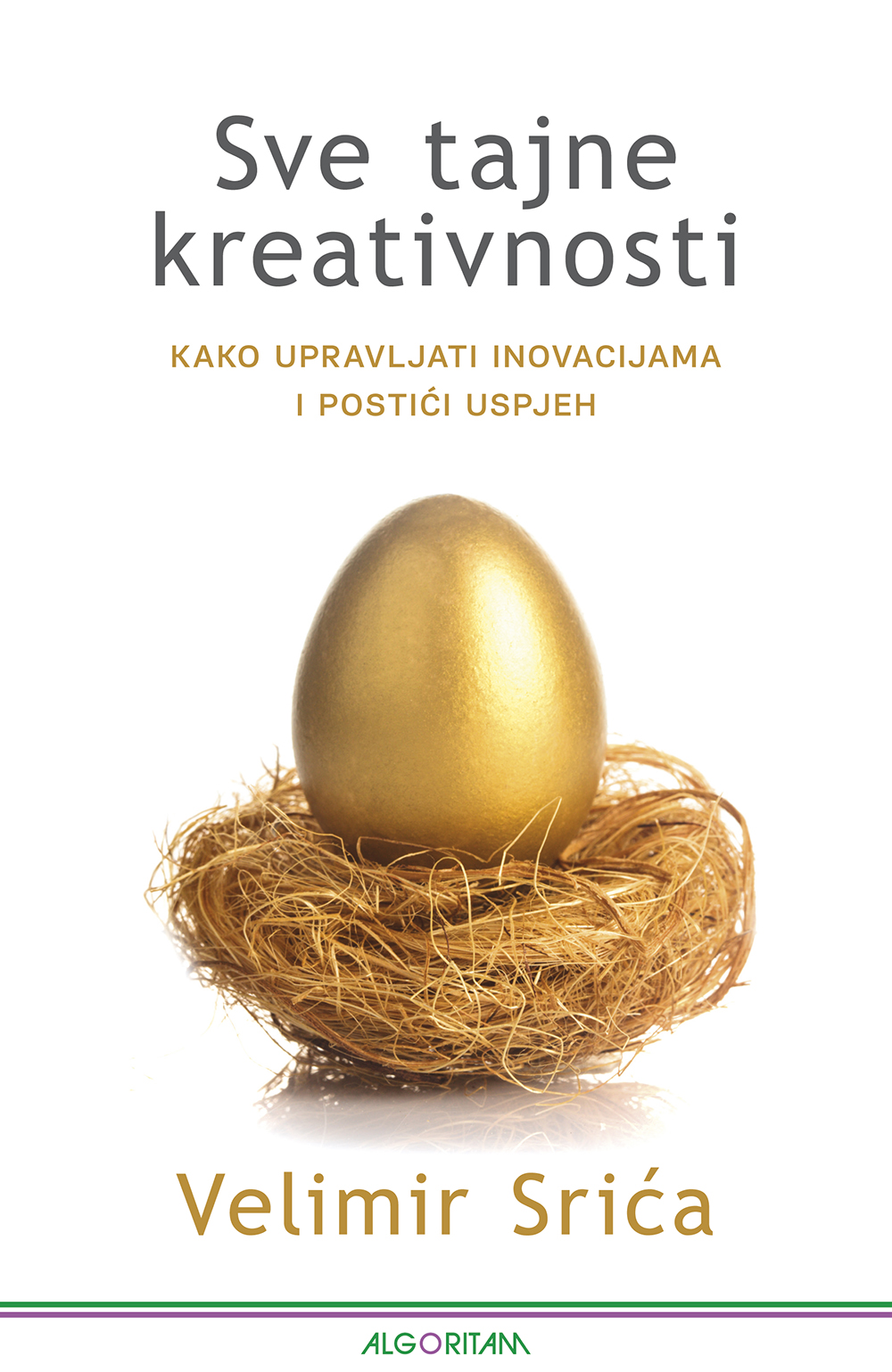 Sve tajne kreativnosti (Unknown Binding)