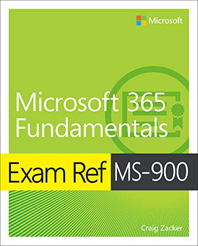 Exam Ref MS-900 Microsoft 365 Fundamentals (Kindle Edition)