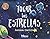 Tocar Las Estrellas (Las Aventuras de Nico y César) by Julissa Carrillo
