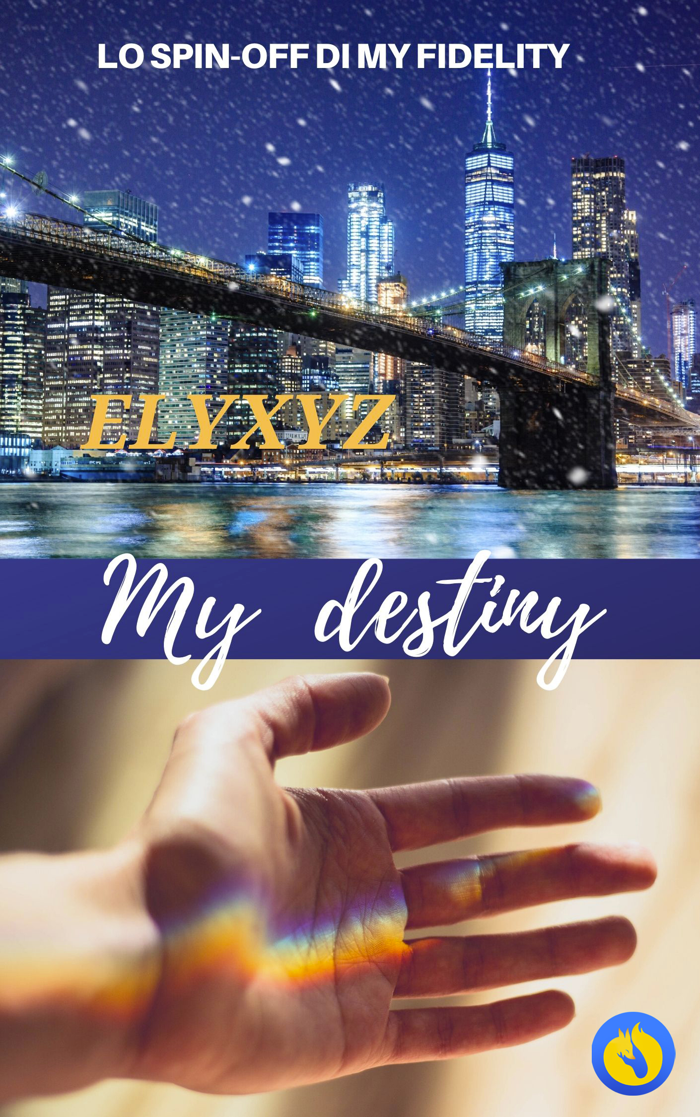 My destiny - Spin-off di My fidelity