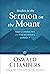 Studies in the Sermon on the Mount by Oswald Chambers