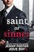 Saint or Sinner