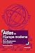 Atlas de l'Europe moderne. De la Renaissance aux Lumières (Atlas Mémoires) (French Edition)