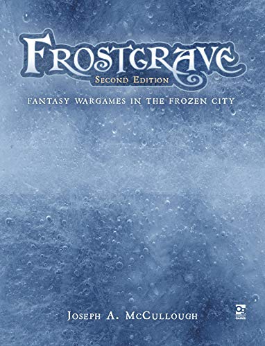Frostgrave: Fantasy Wargames in the Frozen City (Kindle Edition)