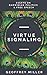 Virtue Signaling by Geoffrey Miller Virtue Signaling by Geoffrey Miller
