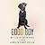 Good Boy: My Life in Seven Dogs