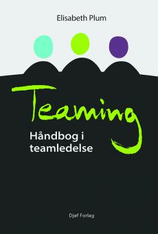Teaming - Håndbog i teamledelse