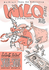 Wiały wiel Skur-Skur (Wilq Superbohater, #28)
