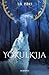 Yökulkija (Pedon sydän, #2)
