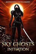 Sky Ghosts: Initiation