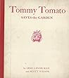 Tommy Tomato Saves the Garden by Jane Lansburgh