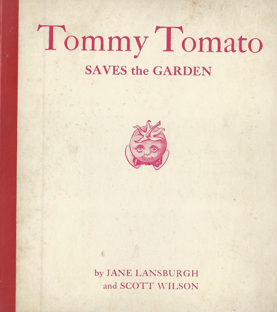 Tommy Tomato Saves the Garden (Hardcover)