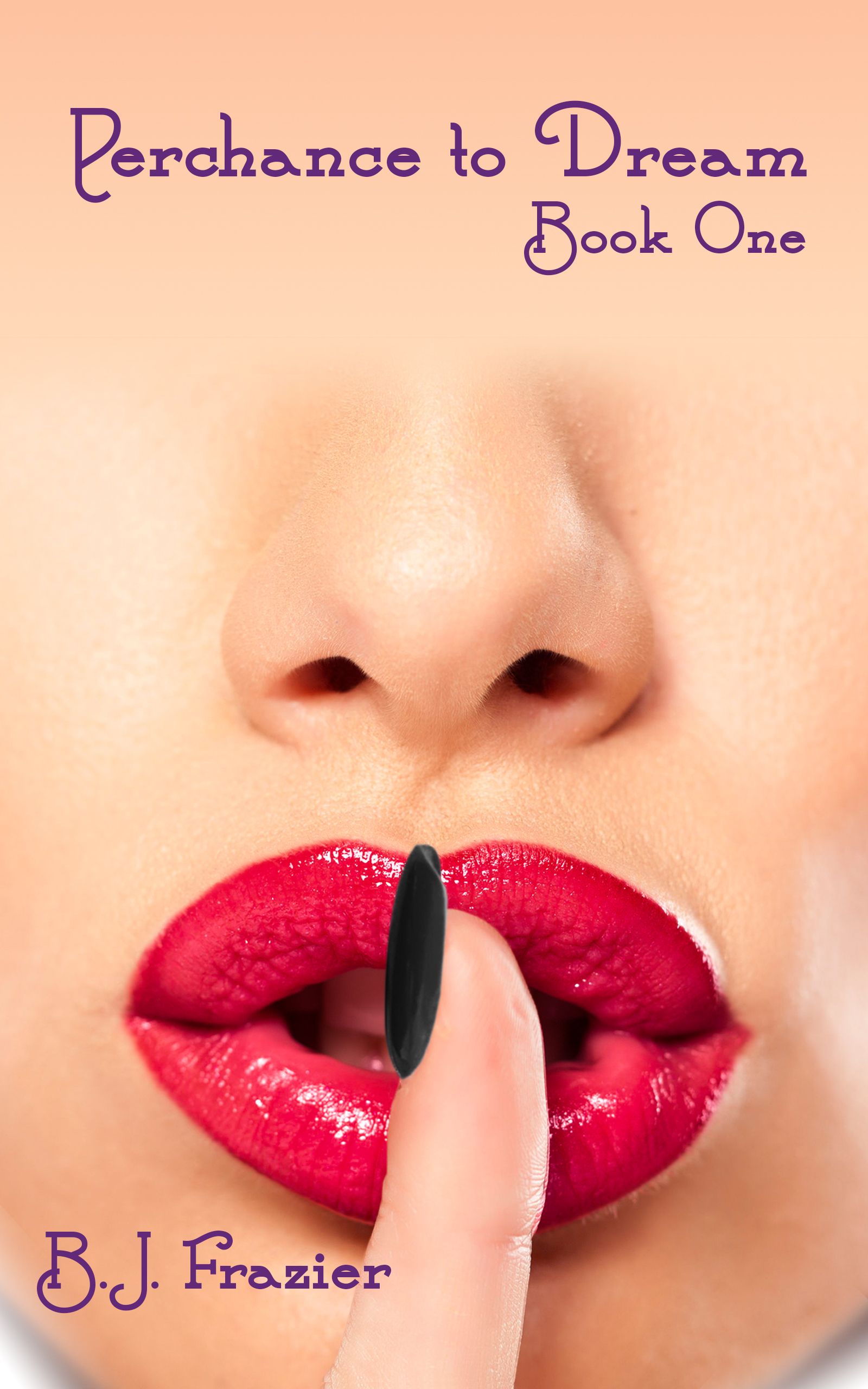 Perchance to Dream - Book One