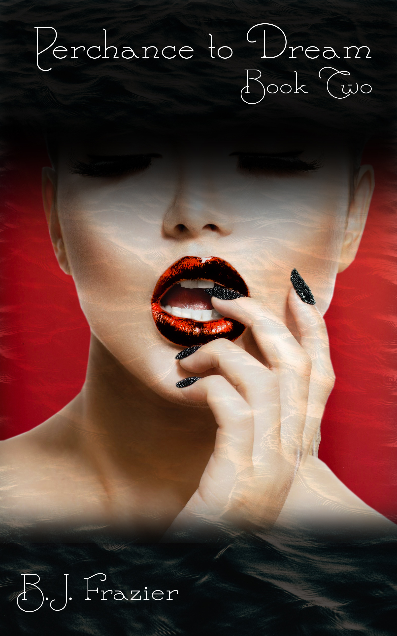 Perchance to Dream - Book Two