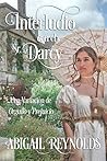 Interludio con el Sr. Darcy: Una Variación de Orgullo y Prejuicio (Spanish Edition) Book cover for Interludio con el Sr. Darcy: Una Variación de Orgullo y Prejuicio (Spanish Edition)
