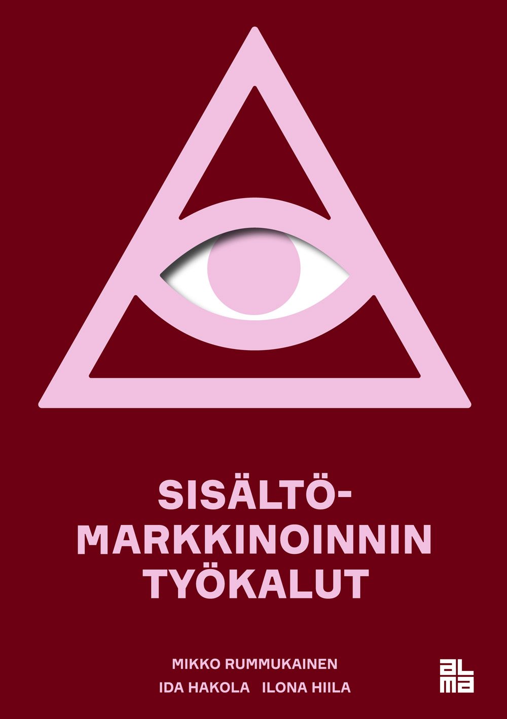 Sisältömarkkinoinnin työkalut (Hardcover)